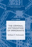 The Criminal Victimization of Immigrants (eBook, PDF)