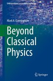 Beyond Classical Physics (eBook, PDF)