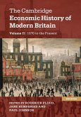 Cambridge Economic History of Modern Britain: Volume 2, Growth and Decline, 1870 to the Present (eBook, ePUB)