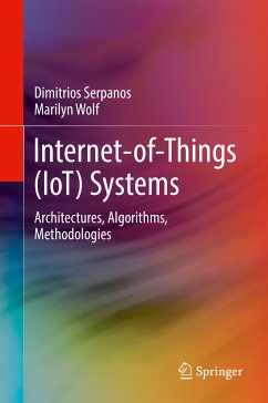 Internet-of-Things (IoT) Systems (eBook, PDF) - Serpanos, Dimitrios; Wolf, Marilyn