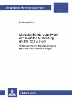 Menschenhandel zum Zweck der sexuellen Ausbeutung 232, 233 a StGB (eBook, PDF) - Pfuhl, Christian