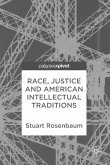 Race, Justice and American Intellectual Traditions (eBook, PDF)
