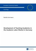 Development of Teaching Academics in the Academic Labor Market in Germany (eBook, ePUB)
