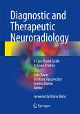 Diagnostic and Therapeutic Neuroradiology (eBook, PDF)