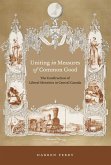 Uniting in Measures of Common Good (eBook, PDF) Uniting in Measures of Common Good (eBook, PDF)