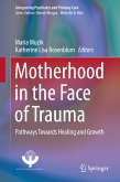 Motherhood in the Face of Trauma (eBook, PDF)