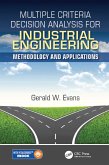 Multiple Criteria Decision Analysis for Industrial Engineering (eBook, PDF)