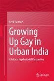 Growing Up Gay in Urban India (eBook, PDF)
