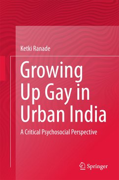 Growing Up Gay in Urban India (eBook, PDF) - Ranade, Ketki