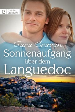Sonnenaufgang über dem Languedoc (eBook, ePUB) - Craven, Sara