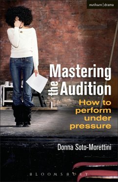 Mastering the Audition (eBook, ePUB) - Soto-Morettini, Donna