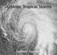 Atlantic Tropical Storms (eBook, PDF) - Negrete, Anthony