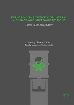 Exploring the Toxicity of Lateral Violence and Microaggressions (eBook, PDF)