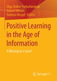 Positive Learning in the Age of Information (eBook, PDF)