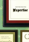 Rethinking Expertise (eBook, PDF) Rethinking Expertise (eBook, PDF)
