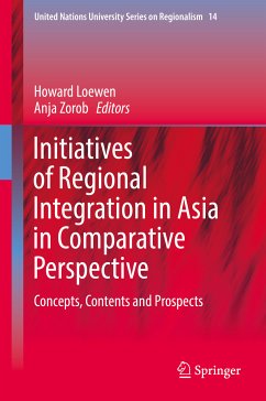 Initiatives of Regional Integration in Asia in Comparative Perspective (eBook, PDF)