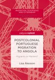 Postcolonial Portuguese Migration to Angola (eBook, PDF)
