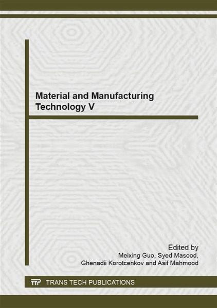 Material and Manufacturing Technology V (eBook, PDF) Material and Manufacturing Technology V (eBook, PDF)