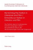 Re-forming the Nation in Literature and Film - Entwuerfe zur Nation in Literatur und Film (eBook, PDF)