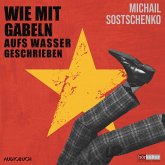 Wie mit Gabeln aufs Wasser geschrieben (MP3-Download)