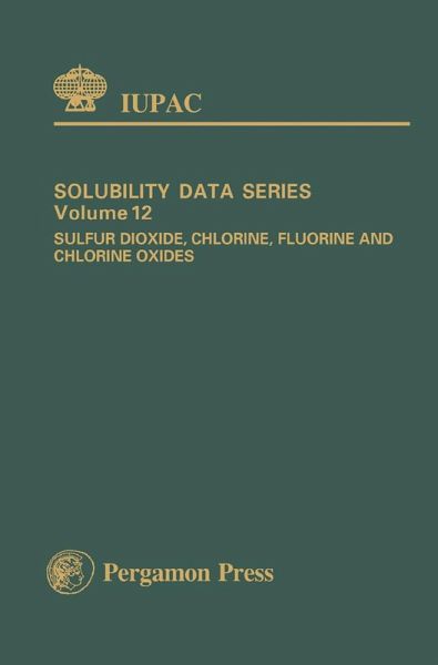 Sulfur Dioxide, Chlorine, Fluorine and Chlorine Oxides (eBook, PDF) Sulfur Dioxide, Chlorine, Fluorine and Chlorine Oxides (eBook, PDF)