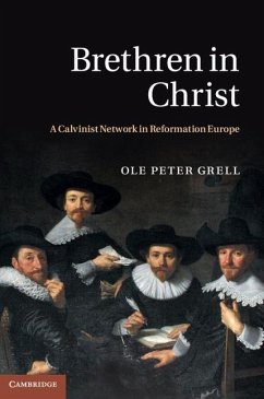 Brethren in Christ (eBook, ePUB) - Grell, Ole Peter