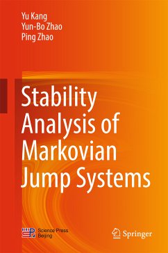 Stability Analysis of Markovian Jump Systems (eBook, PDF) - Kang, Yu; Zhao, Yun-Bo; Zhao, Ping