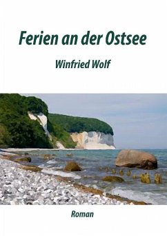 Ferien an der Ostsee (eBook, ePUB) - Wolf, Winfried