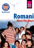 Romani - Wort für Wort: Kauderwelsch-Sprachführer von Reise Know-How (eBook, PDF)