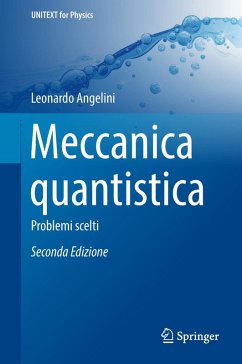Meccanica Quantistica (eBook, PDF) - Angelini, Leonardo