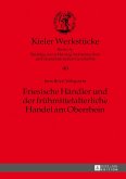 Friesische Haendler und der fruehmittelalterliche Handel am Oberrhein (eBook, ePUB)