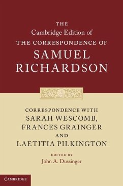 Correspondence with Sarah Wescomb, Frances Grainger and Laetitia Pilkington (eBook, ePUB) - Richardson, Samuel
