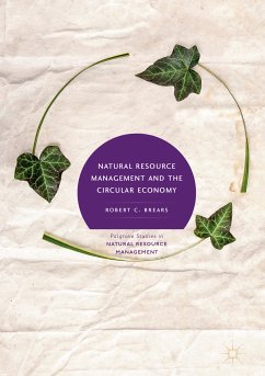 Natural Resource Management and the Circular Economy (eBook, PDF) - Brears, Robert C.
