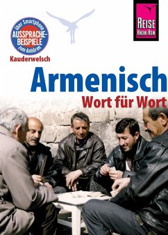 Armenisch - Wort für Wort: Kauderwelsch-Sprachführer von Reise Know-How (eBook, PDF) - Avak, Robert
