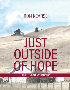 Just Outside of Hope - Sequel to Road Without End (eBook, ePUB) - Kearse, Ron