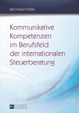 Kommunikative Kompetenzen im Berufsfeld der internationalen Steuerberatung (eBook, PDF)