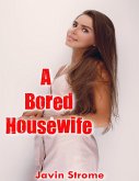 A Bored Housewife (eBook, ePUB)