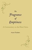 The Fragrance of Emptiness (eBook, ePUB)