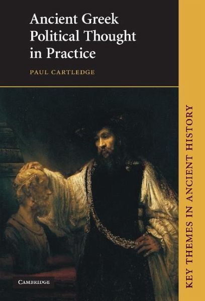 Ancient Greek Political Thought in Practice (eBook, ePUB) Ancient Greek Political Thought in Practice (eBook, ePUB)