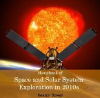 Handbook of Space and Solar System Exploration in 2010s (eBook, PDF)