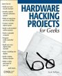 Hardware Hacking Projects for Geeks... - Bild 1