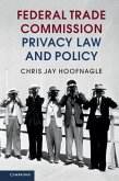 Federal Trade Commission Privacy Law and Policy (eBook, ePUB)