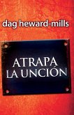 Atrapa La Unción (eBook, ePUB)