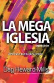 La Mega Iglesia (eBook, ePUB) La Mega Iglesia (eBook, ePUB)
