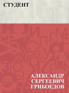 Student (eBook, ePUB) - Griboyedov, Ablesymov Sergeevich