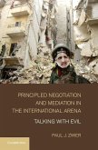 Principled Negotiation and Mediation in the International Arena (eBook, ePUB)