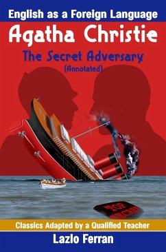 The Secret Adversary (Annotated) - English as a Second or Foreign Language UK-English Edition by Lazlo Ferran (Classics Adapted by a Qualified Teacher, #7) (eBook, ePUB) - Ferran, Lazlo