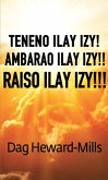 Teneno ilay izy! Ambarao ilay izy!! Raiso ilay izy!!! (eBook, ePUB)