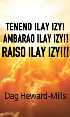 Cover Teneno ilay izy! Ambarao ilay izy!! Raiso ilay izy!!! (eBook, ePUB)