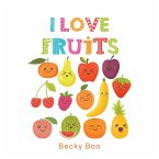 I Love Fruits (eBook, ePUB)